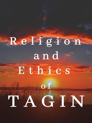 cover image of Religion and Ethics of Tagin